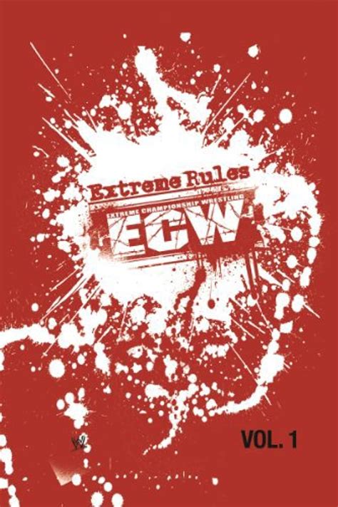 ECW Extreme Rules Vol. 1 (2007) film online,Mike Alfonso,Terry Brunk,Adam Copeland,Steve Corino,